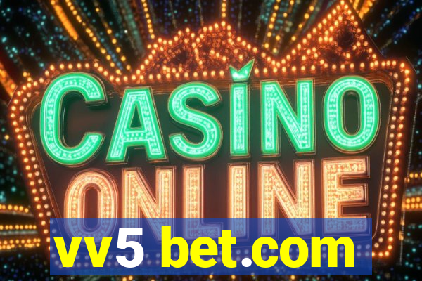 vv5 bet.com